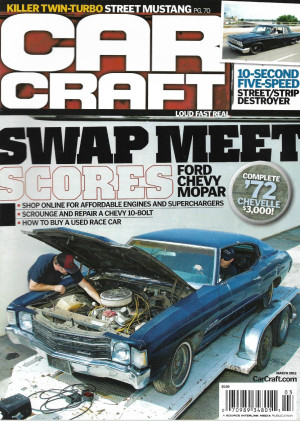 CAR CRAFT 2012 MAR - '72 CHEVELLE, TWIN TURBO MUSTANG, 10-SEC 5-SPEED CHEVELLE